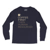 coffee then human resources Long Sleeve Shirts