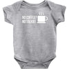 no coffee no talkie Baby Onesie