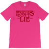 friends don't lie 1 T-Shirt