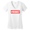 meninist hashtag Women's V-Neck T-Shirt