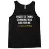 i gave up thinking Tank Top