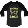 old enough young enough 3/4 Sleeve Shirt