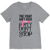 the fight ain't over so the party don't stop V-Neck Tee