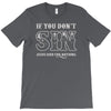 if you don't sin jesus died for nothing T-Shirt