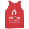 Proud Autism Dad - Autism Awareness Day Tank Top