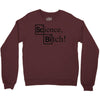 science bitch (2) Crewneck Sweatshirt