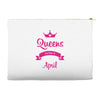 queens are born in april Accessory Pouches