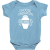 choose cremation Baby Bodysuit