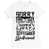 This Guy Is Taken By A Super Sexy September Girlfriend Ladies Fitted T-Shirt
