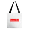 supreme bitch Tote Bags