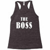 The Boss - The Real Boss Racerback Tank