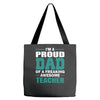 proud dad of a freaking awesome teacher. father's day gift for dad. Tote Bags