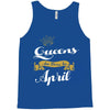 queens are born in april Tank Top