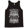 Real Kings Are Born On October 20 Tank Top