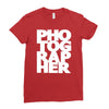 gift for photographer Ladies Fitted T-Shirt