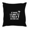can't fix it Throw Pillow