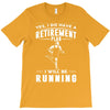 i will be running T-Shirt
