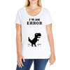 I'm an Error Ladies Curvy T-Shirt