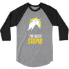 im with stupid 3/4 Sleeve Shirt