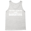 you can't scare me i have daughters Tank Top