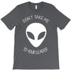flash to your leader don`t take me T-Shirt
