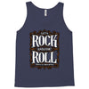 let's rock and or roll Tank Top