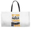 My Son Is Super Awesome His Mother Weekender Totes