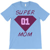 super mom 01 T-Shirt