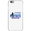 i Stopped Playing Fortnite To Be Here iPhone 6/6s Case