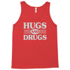 hugs and drugs Tank Top