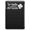 irish i were drunk iPad Mini
