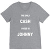 the only cash i need is johnny V-Neck Tee