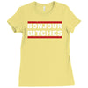 bonjour bitches Ladies Fitted T-Shirt