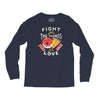 fight for the things you love pizza donuts Long Sleeve Shirts