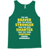 You Are Braver Than You Believe Stronger Tank Top