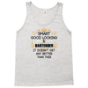 Smart Good Looking Bartender Doesnt Get Better Than Tank Top