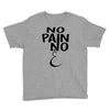 no pain Youth Tee
