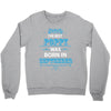 The Best Poppy Was Born In September Crewneck Sweatshirt