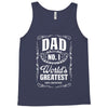 dad number one world's greatest Tank Top