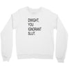 dwight you ignorant slut Crewneck Sweatshirt