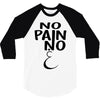 no pain 3/4 Sleeve Shirt