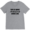this is what awesome looks like V-Neck Tee