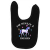 i'm really a unicorn Baby Bibs