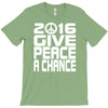 new years eve 2016 give peace a chance T-Shirt