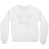let us pray Crewneck Sweatshirt