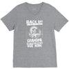 Back Off I Have A Crazy Grandpa And I am not Afraid To Use Him V-Neck Tee