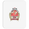 who knows sign language Mousepad