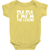PAPA The Man The Myth The Legend T-Shirt Baby Bodysuit
