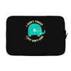 an elephant never cares Laptop sleeve