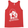 columbo just one more question Tank Top